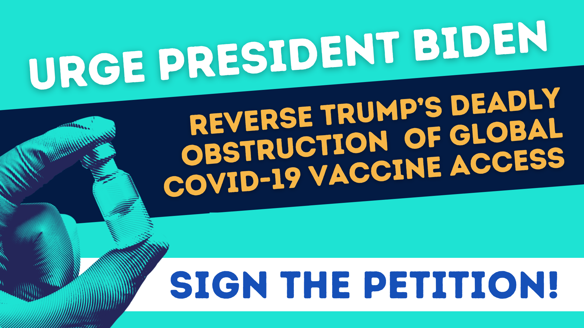Urge Biden: Reverse Trump’s Deadly Obstruction of Global COVID-19 Vaccine Access