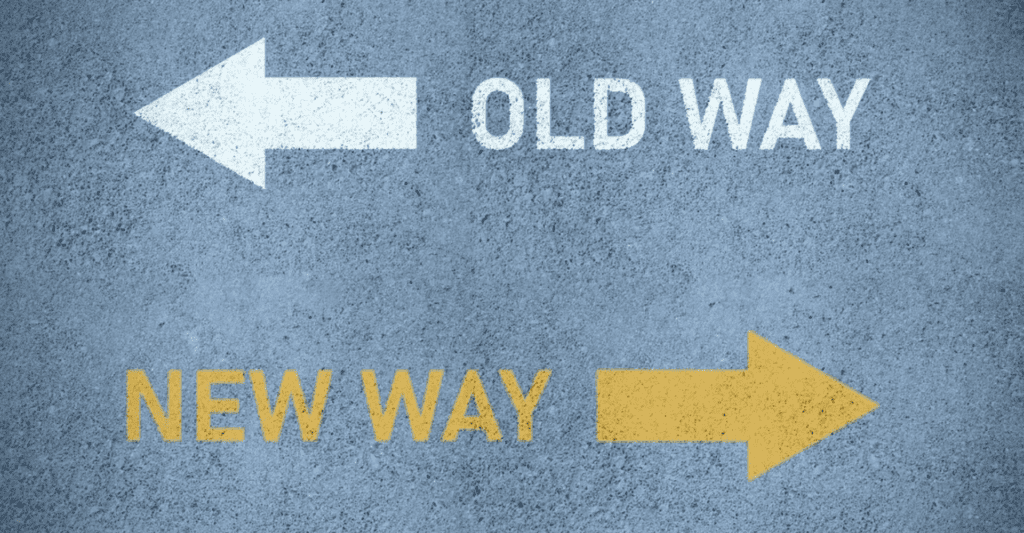 Old way New Way graphic