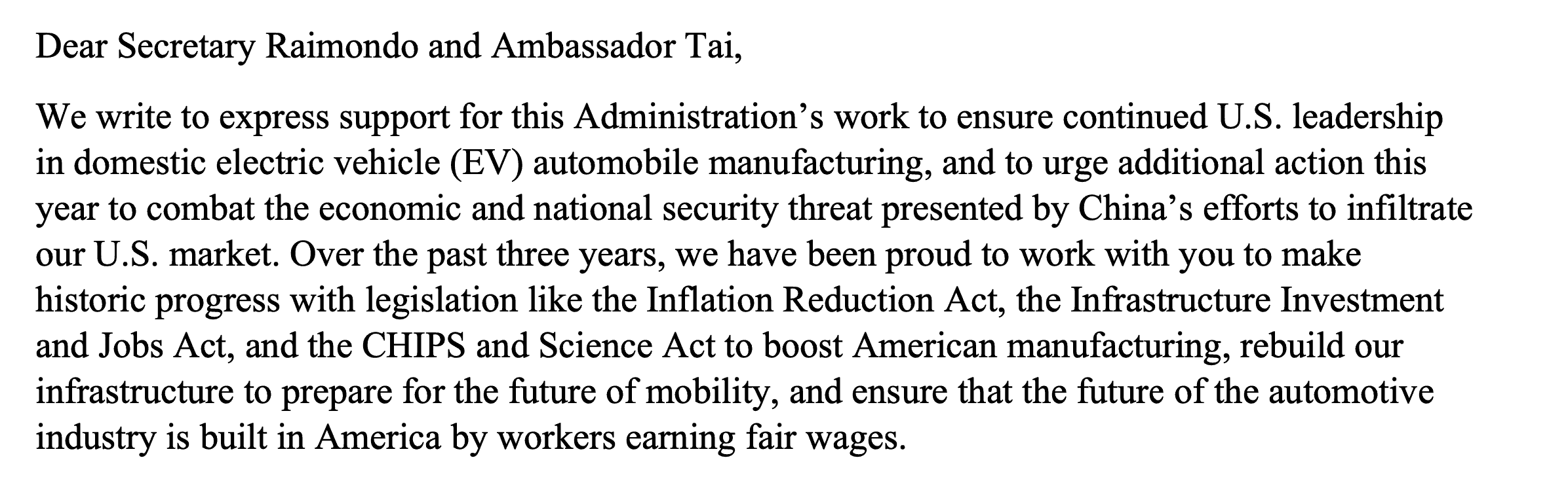 express support for this Administration’s work to ensure continued U.S. leadership in domestic electric vehicle (EV) automobile manufacturing, and to urge additional action this year to combat the economic and national security threat presented by China’s efforts to infiltrate our U.S. market.