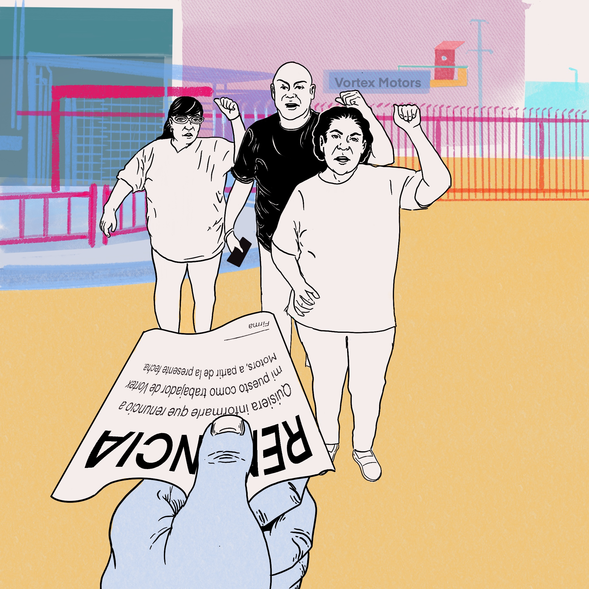Three people march with raised fists toward the viewer, who holds a paper labeled RENUNCIA. In the background, there is a building with a sign reading Vortex Motors. The scene is illustrated in mixed media style.